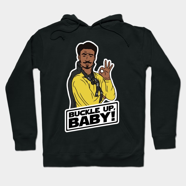 Buckle Up, Baby! - Lando Calrissian Hoodie by Star Wars Express